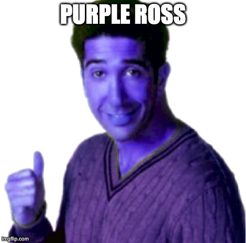 PURPLE ROSS | made w/ Imgflip meme maker