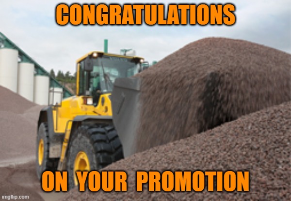 Congratulations | CONGRATULATIONS; ON  YOUR  PROMOTION | image tagged in promotion | made w/ Imgflip meme maker