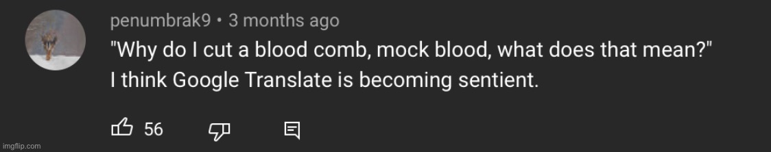 YouTube comments without any context #3 | made w/ Imgflip meme maker