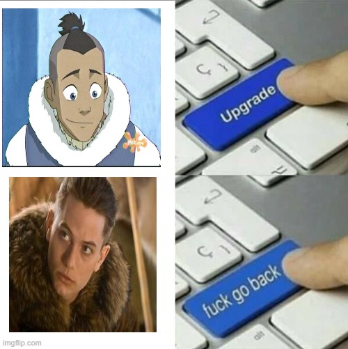 Upgrade go back | image tagged in upgrade go back | made w/ Imgflip meme maker