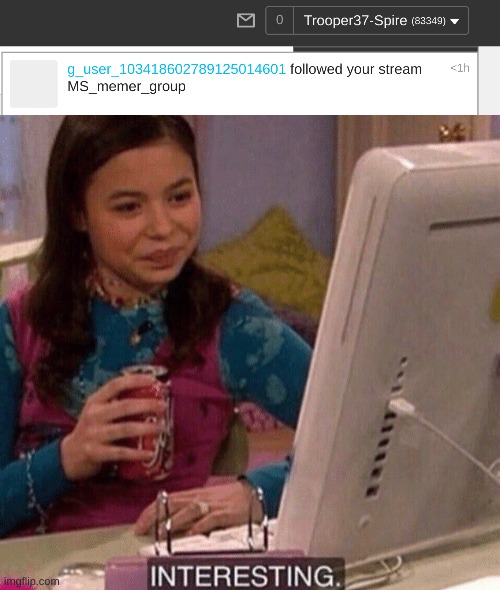 image tagged in icarly interesting | made w/ Imgflip meme maker
