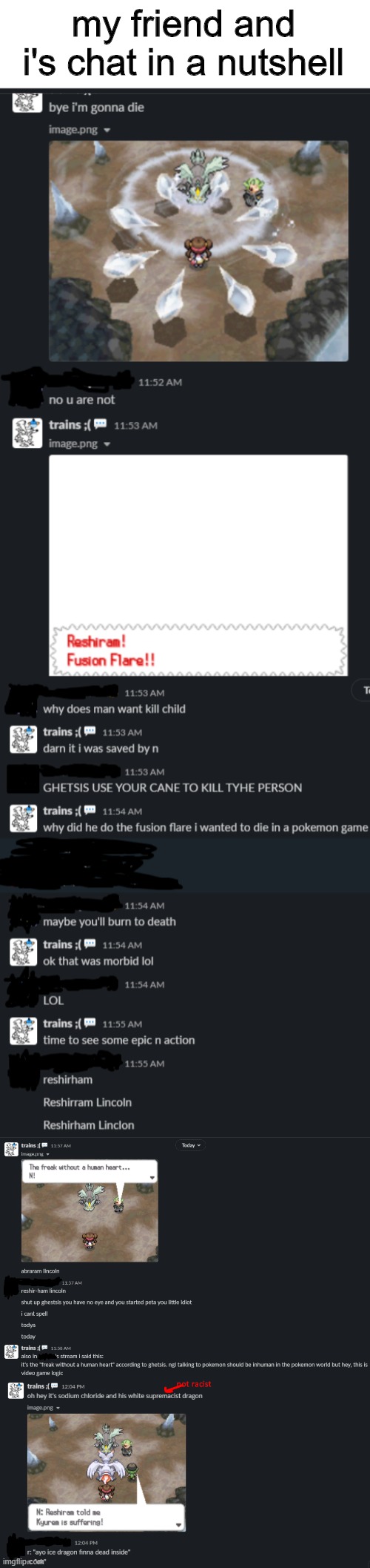 my friend and i's chat when we talk about pokemon | my friend and i's chat in a nutshell | image tagged in pokemon | made w/ Imgflip meme maker