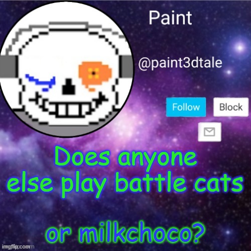 RARE BUT SO FUN | Does anyone else play battle cats; or milkchoco? | made w/ Imgflip meme maker