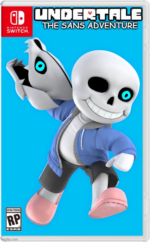 Sans finally takes the spotlight! | THE SANS ADVENTURE | image tagged in nintendo switch cartridge case,undertale,sans,sans undertale | made w/ Imgflip meme maker