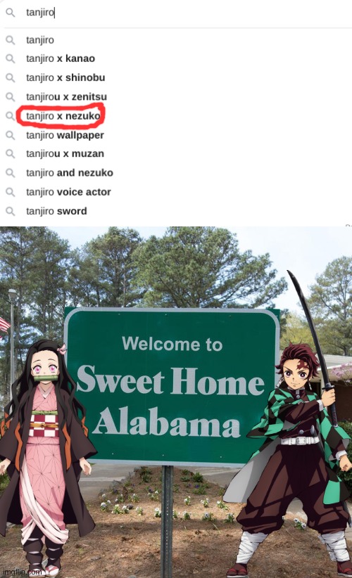image tagged in welcome to sweet home alabama,demon slayer,anime | made w/ Imgflip meme maker