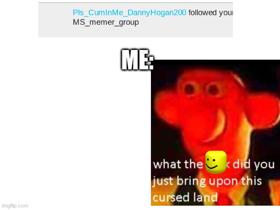 U shall perish | ME: | image tagged in blank white template | made w/ Imgflip meme maker