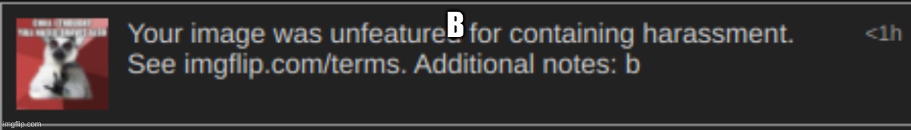 B | made w/ Imgflip meme maker