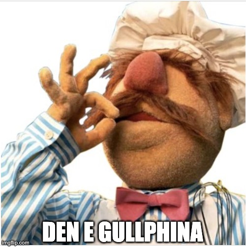Gullphina | DEN E GULLPHINA | image tagged in masterpiece mwah | made w/ Imgflip meme maker
