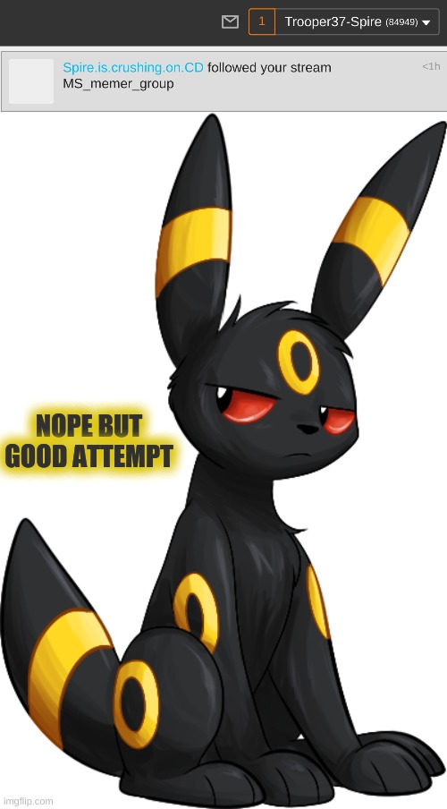 NOPE BUT GOOD ATTEMPT | made w/ Imgflip meme maker