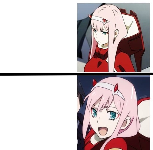 Zero two anime drake meme Blank Meme Template