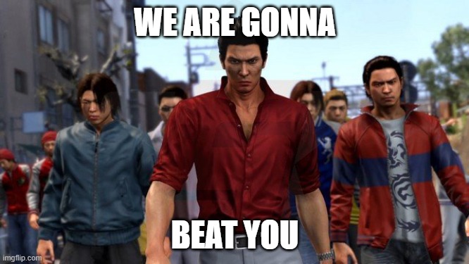 we are gonna beet you to deeth | WE ARE GONNA; BEAT YOU | image tagged in beat up | made w/ Imgflip meme maker