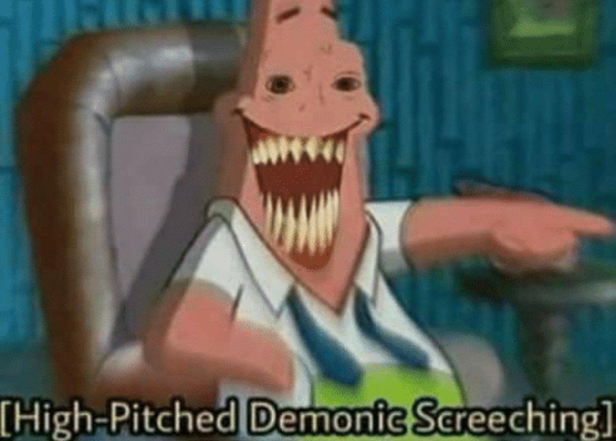 hitgh-pitched demonic screeching Blank Meme Template