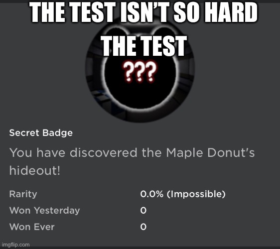 Tests be so hard | THE TEST ISN’T SO HARD; THE TEST | image tagged in roblox,piggy | made w/ Imgflip meme maker