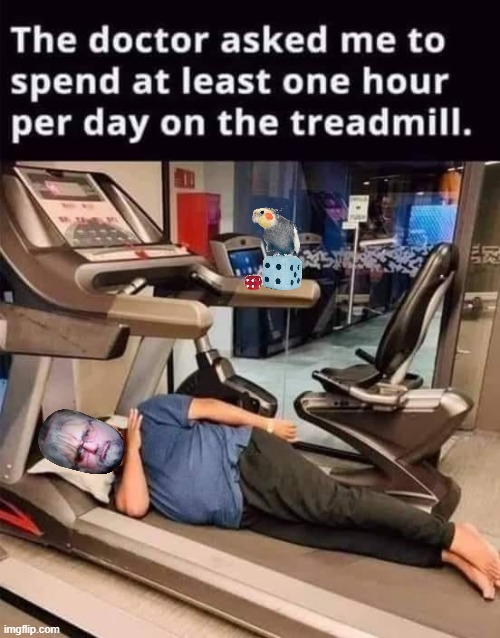 Treadmill | image tagged in treadmill | made w/ Imgflip meme maker
