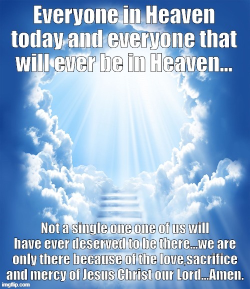 Heaven | image tagged in religion | made w/ Imgflip meme maker