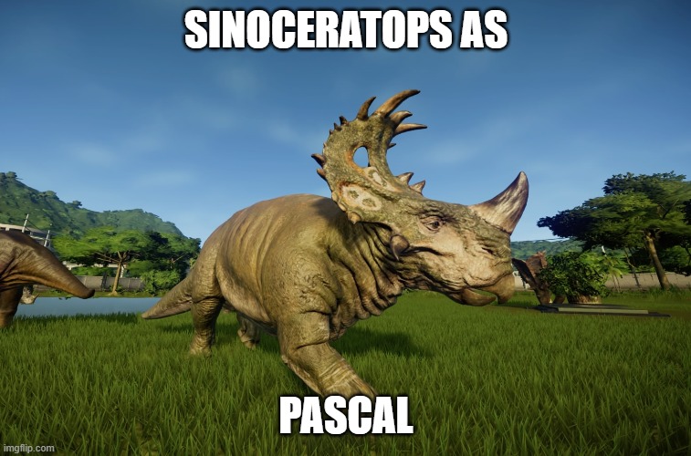 Disney Portrayed By Jurassic World 4: Dinosaurs Look Like Animal Disney Characters | SINOCERATOPS AS; PASCAL | image tagged in tangled,disney,jurassic world,dinosaurs | made w/ Imgflip meme maker
