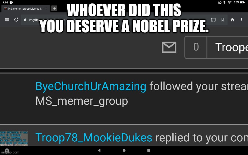 WHOEVER DID THIS YOU DESERVE A NOBEL PRIZE. | made w/ Imgflip meme maker