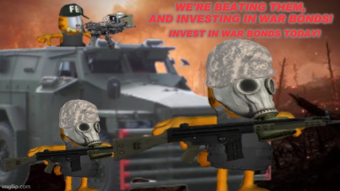 GDF Propaganda (1) | WE'RE BEATING THEM, AND INVESTING IN WAR BONDS! INVEST IN WAR BONDS TODAY! | image tagged in garfield,defense,force | made w/ Imgflip meme maker