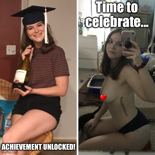 Don’t say we never celebrated academic progress here | Time to celebrate... ACHIEVEMENT UNLOCKED! | image tagged in graduation,graduate,sexy girl,sexual,selfie,sexy | made w/ Imgflip meme maker