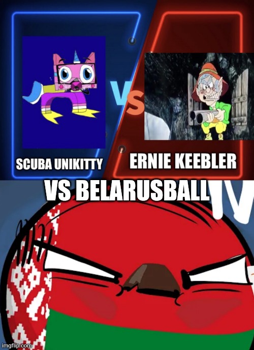 Pvpvp | VS BELARUSBALL | image tagged in scuba unikitty vs ernie keebler,belarus,countryballs | made w/ Imgflip meme maker