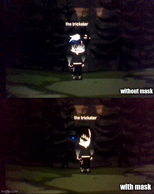 MY NEW OC | without mask; with mask | image tagged in creepypasta | made w/ Imgflip meme maker