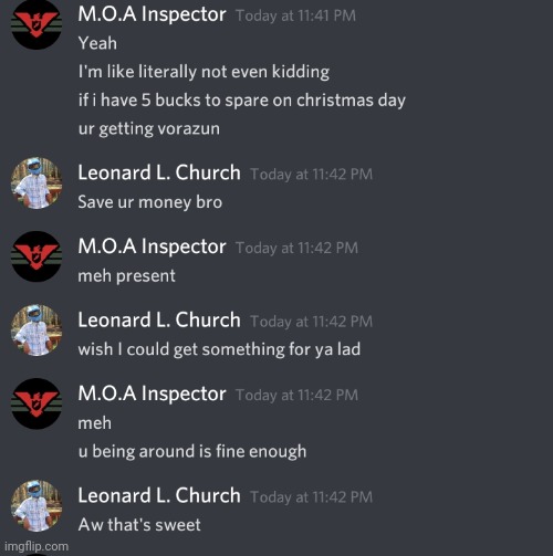 Wholesome moments with MOA and Church, Part 1 | image tagged in memoriesofchurch | made w/ Imgflip meme maker