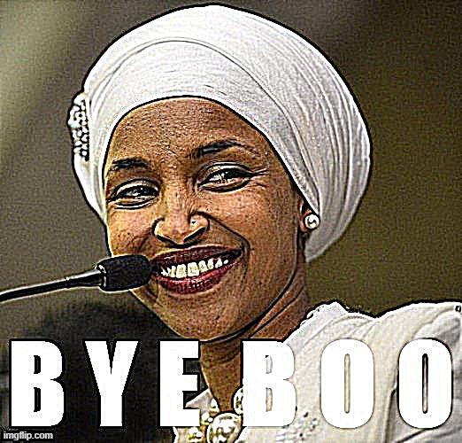 High Quality Ilhan Omar Bye Boo sharpened x2 Blank Meme Template