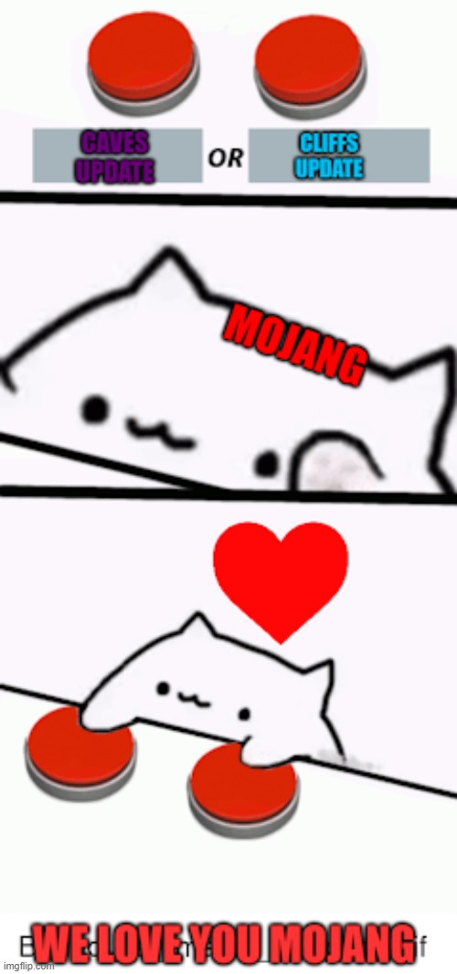 WE LOVE YOU MOJANG | image tagged in games_king stream,funny,kitty | made w/ Imgflip meme maker