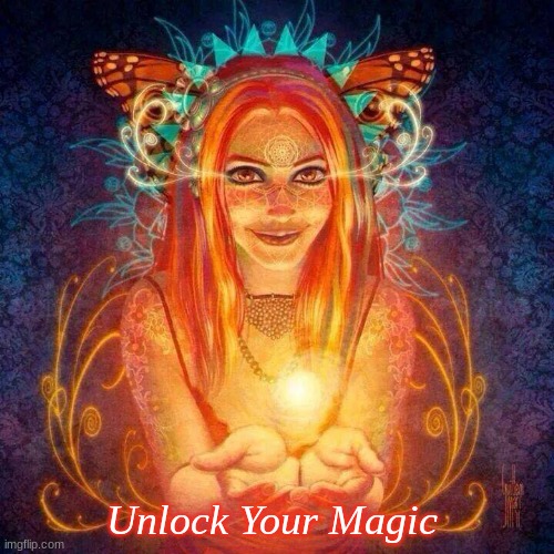 Unlock Your Magic | image tagged in inspirational | made w/ Imgflip meme maker