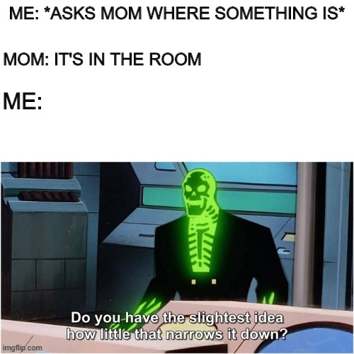mom in a nutshell | image tagged in funny,mom,front page,dank memes | made w/ Imgflip meme maker
