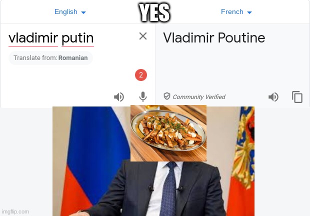 Vladimir Poutine | YES | image tagged in vladimir putin,russia,in soviet russia | made w/ Imgflip meme maker