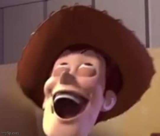 Cursed woody | image tagged in cursed woody | made w/ Imgflip meme maker