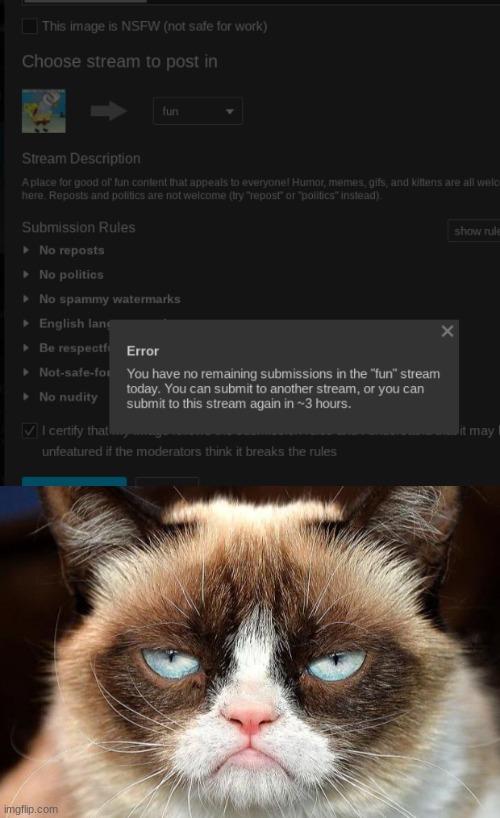 Every time I try to be funny, | image tagged in memes,grumpy cat not amused | made w/ Imgflip meme maker