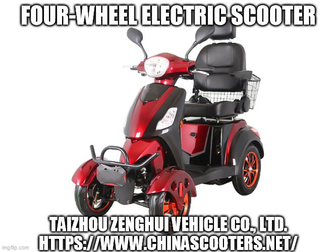 FOUR-WHEEL ELECTRIC SCOOTER; TAIZHOU ZENGHUI VEHICLE CO., LTD.
HTTPS://WWW.CHINASCOOTERS.NET/ | made w/ Imgflip meme maker