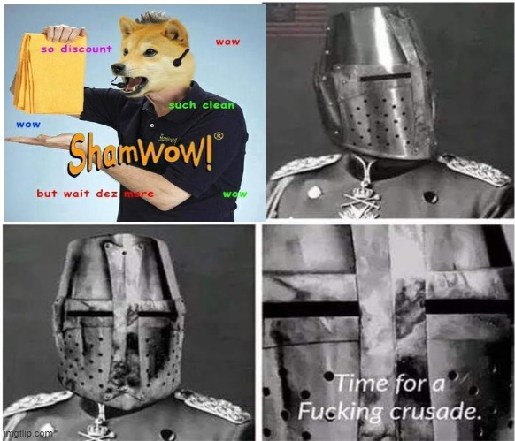 its time for a crusade v2 | image tagged in its time for a crusade v2 | made w/ Imgflip meme maker