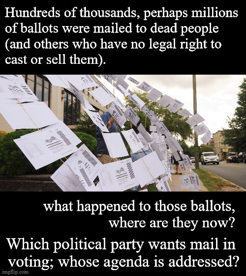 dead people's ballots | image tagged in politics | made w/ Imgflip meme maker