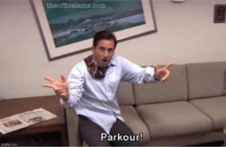 parkour! | image tagged in parkour | made w/ Imgflip meme maker