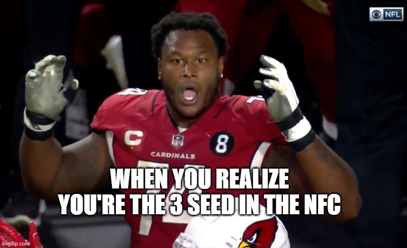 Mind Blown | WHEN YOU REALIZE YOU'RE THE 3 SEED IN THE NFC | image tagged in dj humphries mind blown,arizona cardinals,dj humphries,memes,nfl,football | made w/ Imgflip meme maker