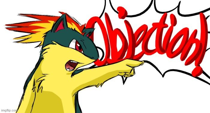 image tagged in quilava objection | made w/ Imgflip meme maker