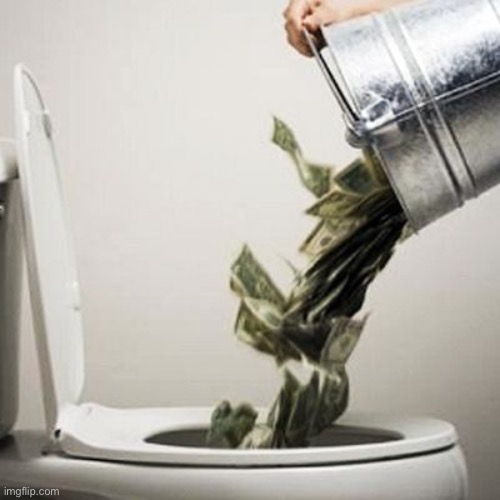 Money Toilet | image tagged in money toilet | made w/ Imgflip meme maker