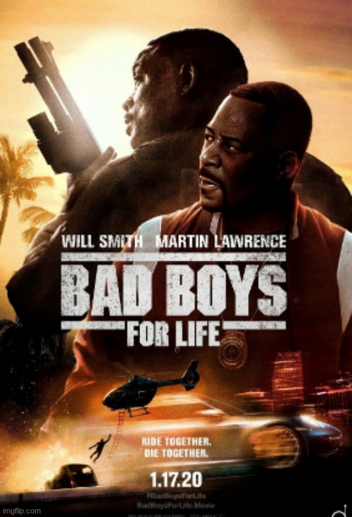 Bad Boys for Life | image tagged in bad boys for life,movies,will smith,martin lawrence,joe pantoliano,dj khaled | made w/ Imgflip meme maker