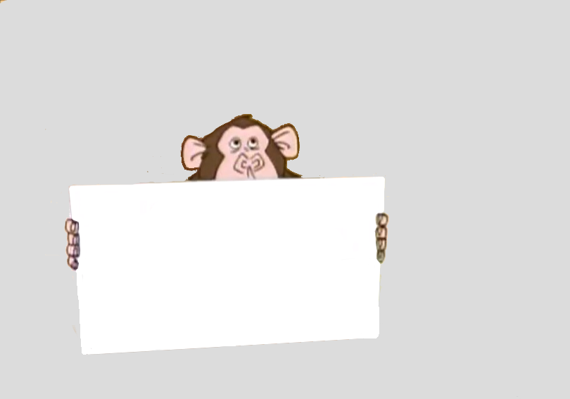 Mr. Chimps holding a blank sign Blank Meme Template