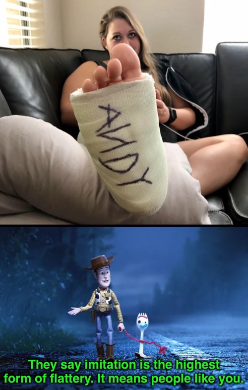 Andy | They say imitation is the highest form of flattery. It means people like you. | image tagged in funny memes,toy story,woody | made w/ Imgflip meme maker