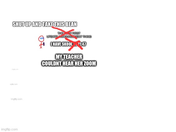 MY TEACHER COULDNT HEAR HER ZOOM | made w/ Imgflip meme maker