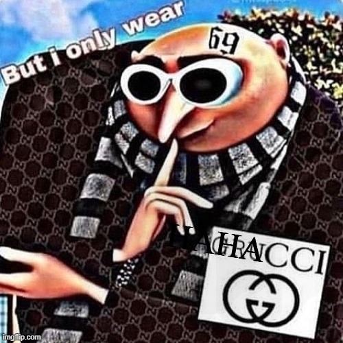 gRuCcI | HAHA | image tagged in grucci | made w/ Imgflip meme maker