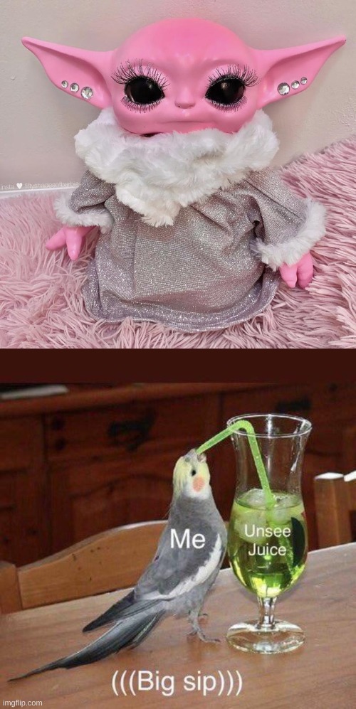 No. Just No. | image tagged in baby yoda,unsee juice | made w/ Imgflip meme maker
