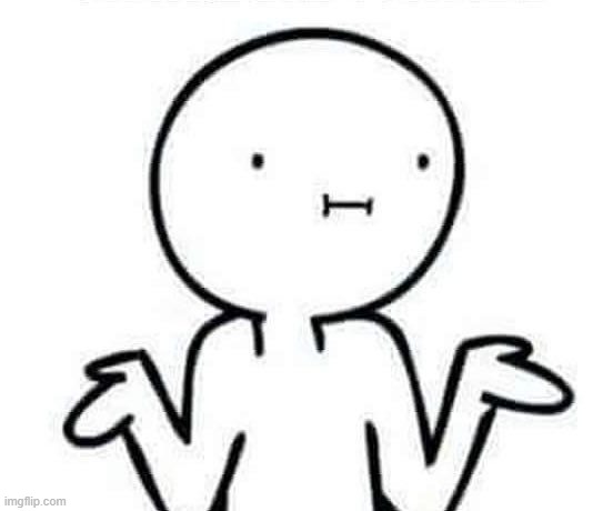 i dont know mirror | image tagged in i dont know mirror | made w/ Imgflip meme maker