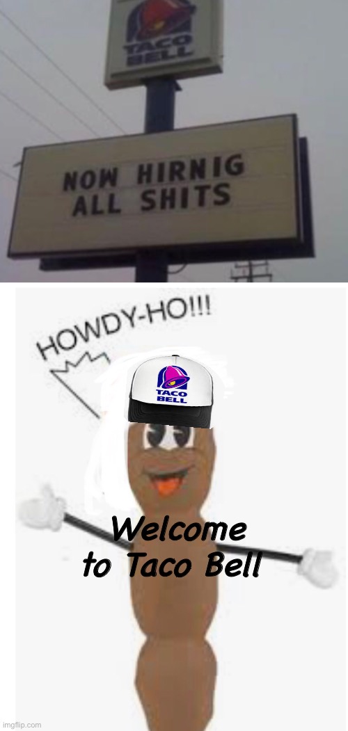 Taco caca | Welcome to Taco Bell | image tagged in taco bell,south park craig,food | made w/ Imgflip meme maker