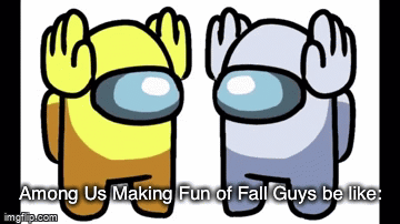Among Us Meme Perfectly Sums Up Its 'Competition' With Fall Guys