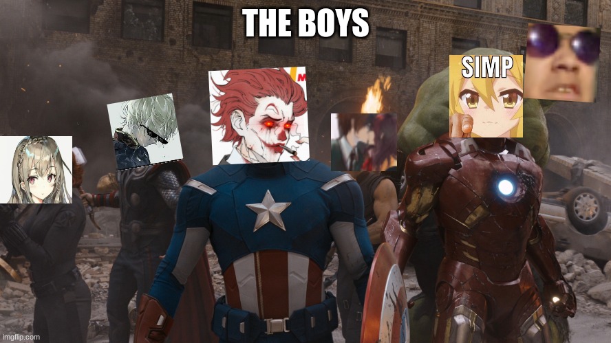 boys | THE BOYS | image tagged in avengers assemble,memes | made w/ Imgflip meme maker